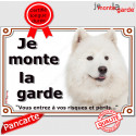 Samoyède, plaque portail "Je Monte la Garde" 24 cm LUX D