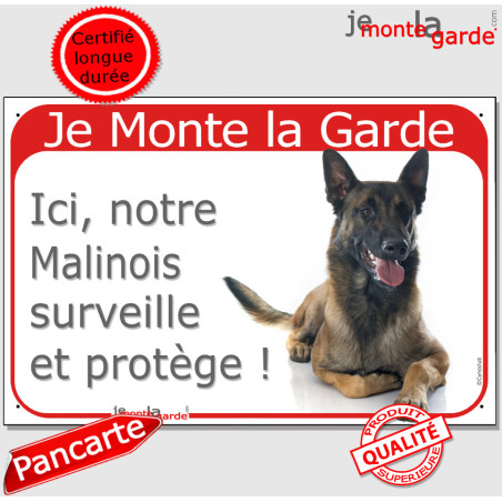 Plaque rouge "Je Monte la Garde Malinois surveille protège" 3 Tailles🇫🇷
