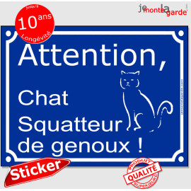 Plaque ou sticker portail bleu "Attention au Chat Squatteur de Genoux !" 16 cm