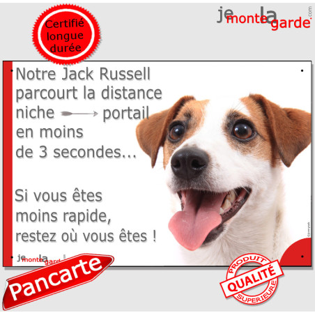 Jack Russel fauve et blanc, plaque humour "parcourt distance Niche-Portail moins de 3 secondes" photo, résiste pluie soleil gel,