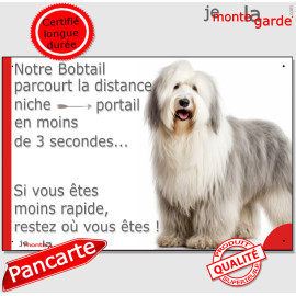 Bobtail, plaque humour "parcourt distance Niche-Portail moins 3 secondes, rapide" photo attention au chien, résiste pluie soleil