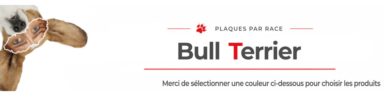 Bull Terrier – Plaques, stickers et porte-clés