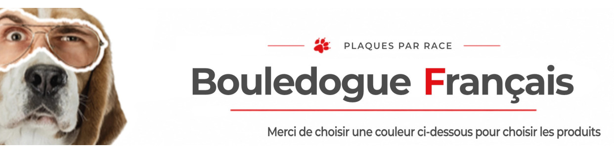Bouledogue Français – Plaques, stickers et porte-clés par couleurs