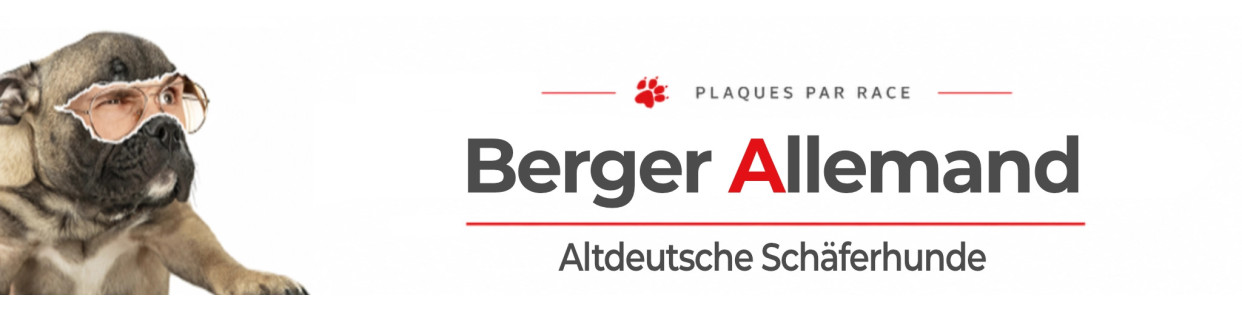 Altdeutsche Schäferhunde – Plaques “Attention au Chien”