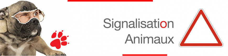 Signalisation animaux : attention chien, ruches, présence