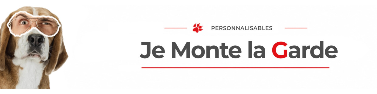 Pancartes Je monte la garde personnalisables avec photo