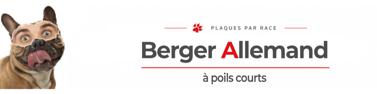 Berger Allemand à Poil Court – Plaques, Panneaux, Humour Chien