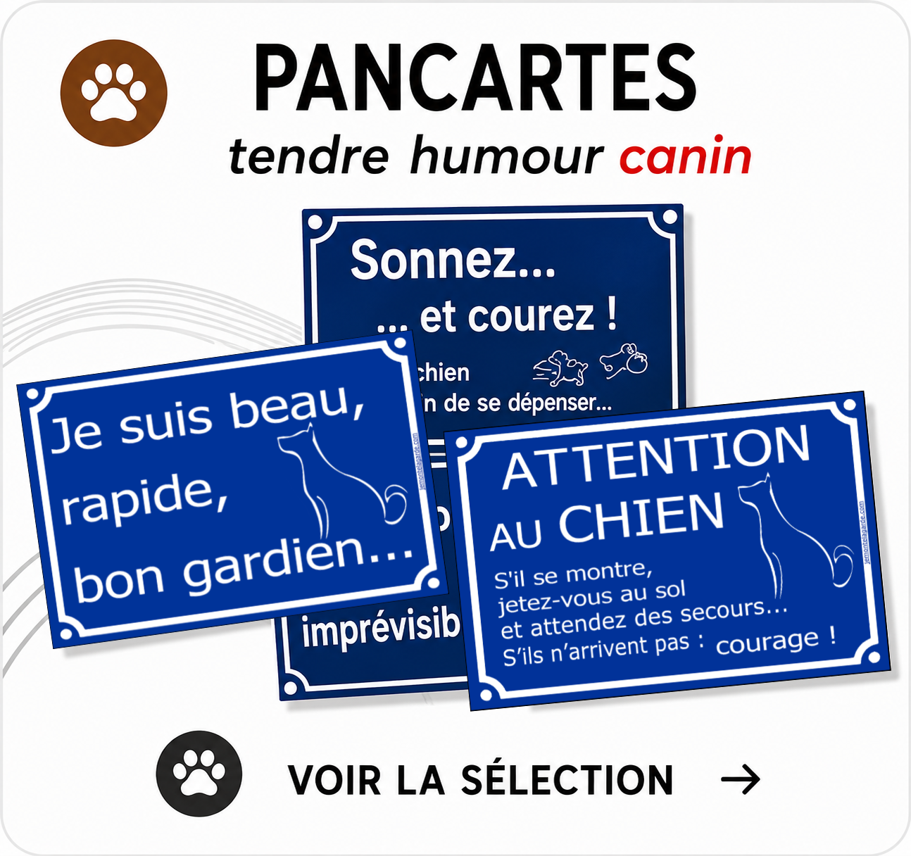 Pancartes humoristiques pour chiens