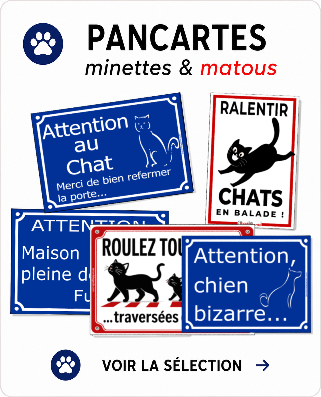 Pancartes et signalétiques pour chats